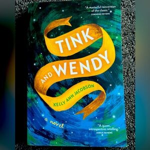 Tink and Wendy -- Kelly Ann Jacobson softcover excellent condition